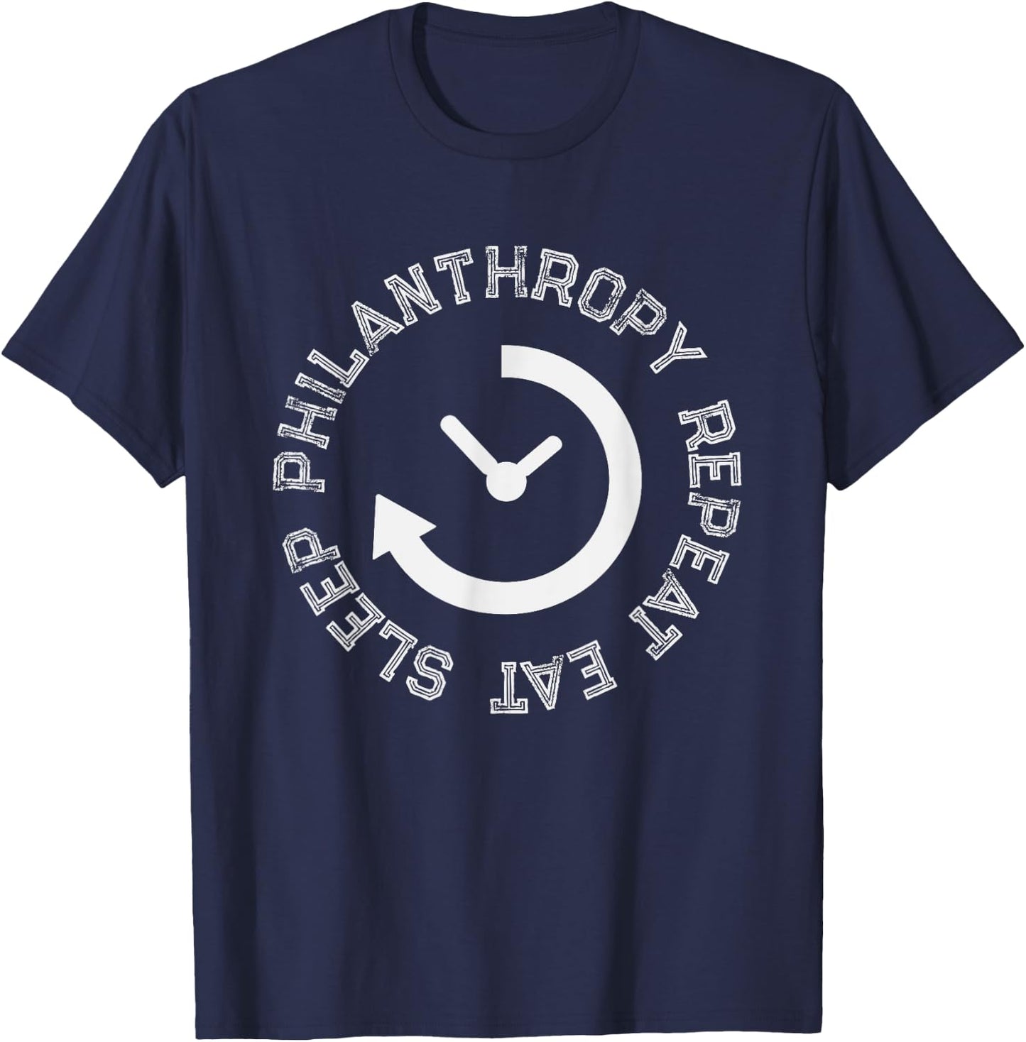 Eat Sleep Philanthropy Repeat Philanthropist Gift T-Shirt - T-Shirt | Navy
