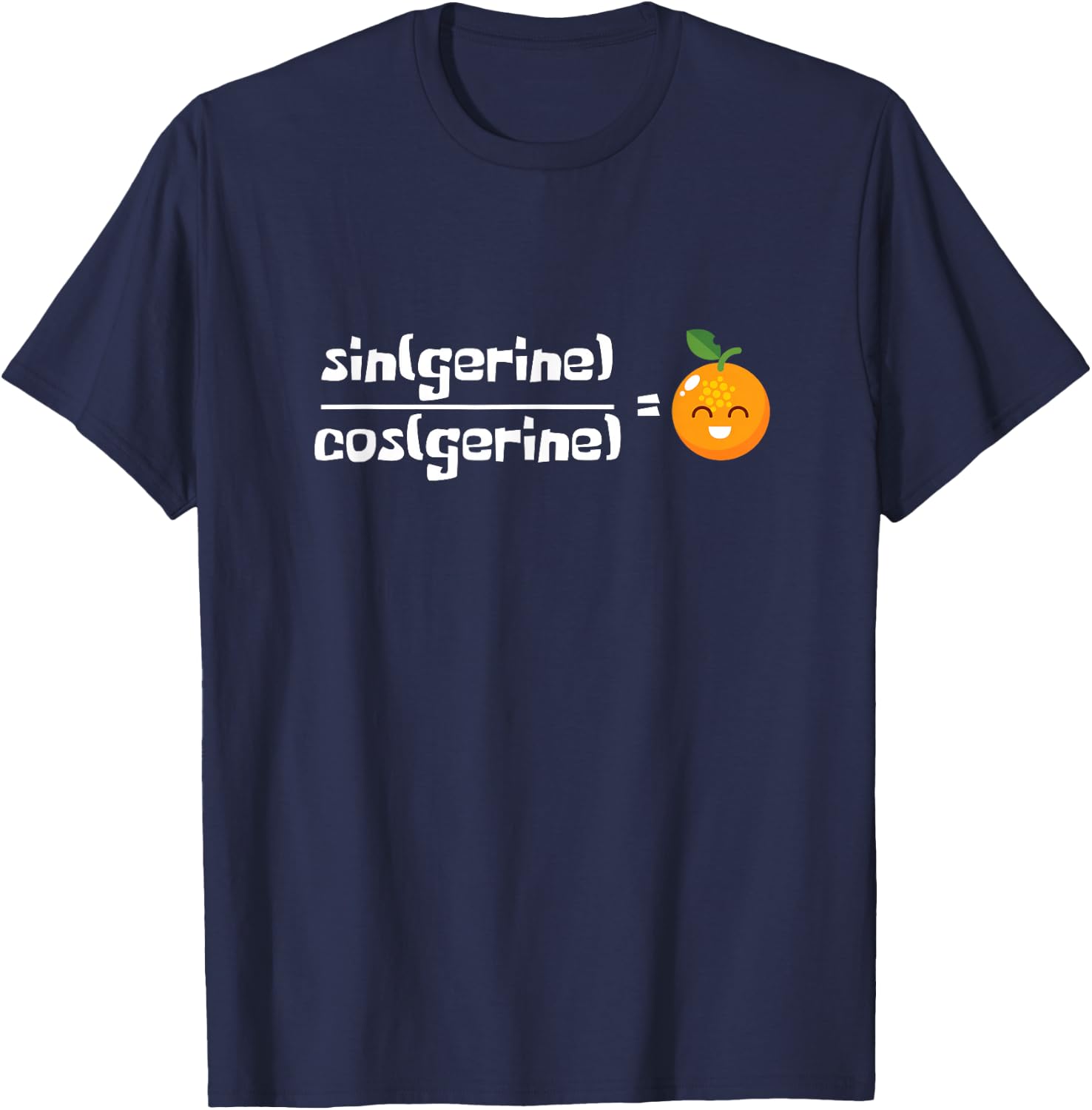 Mandarin Mathematics Joke Mathematician Calculus Teacher T-Shirt - T-Shirt | Navy