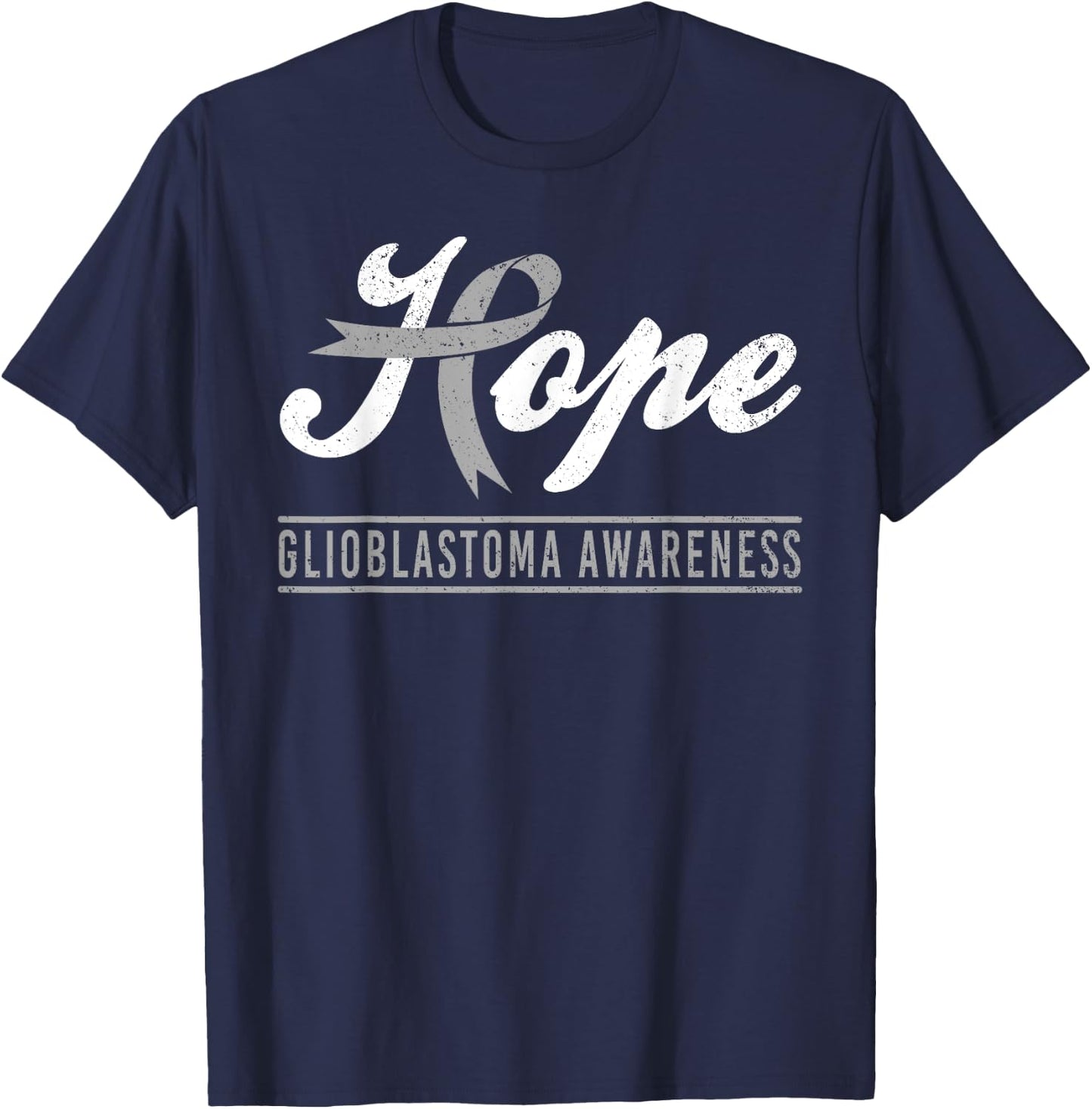 Hope Glioblastoma Cancer Awareness Month Gray Ribbon Support T-Shirt - T-Shirt | Navy