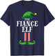 Fiance Elf Matching Family Group Christmas Party Pyjamas T-Shirt - T-Shirt | Navy