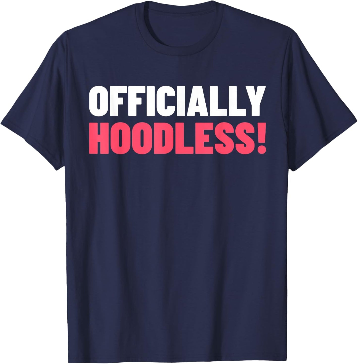 Officially Hoodless - Circumcision Gifts & Funny Circumcised T-Shirt - T-Shirt | Navy