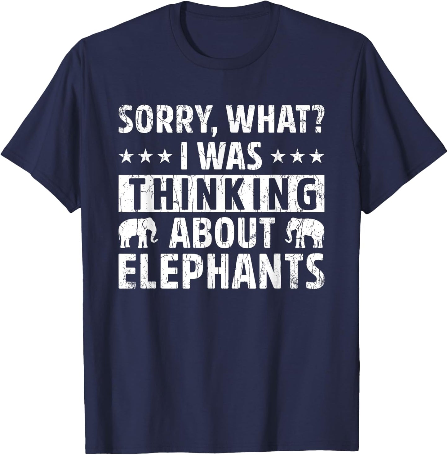 Thinking About Elephants Funny Elephant Boys Girls Graphic T-Shirt - T-Shirt | Navy