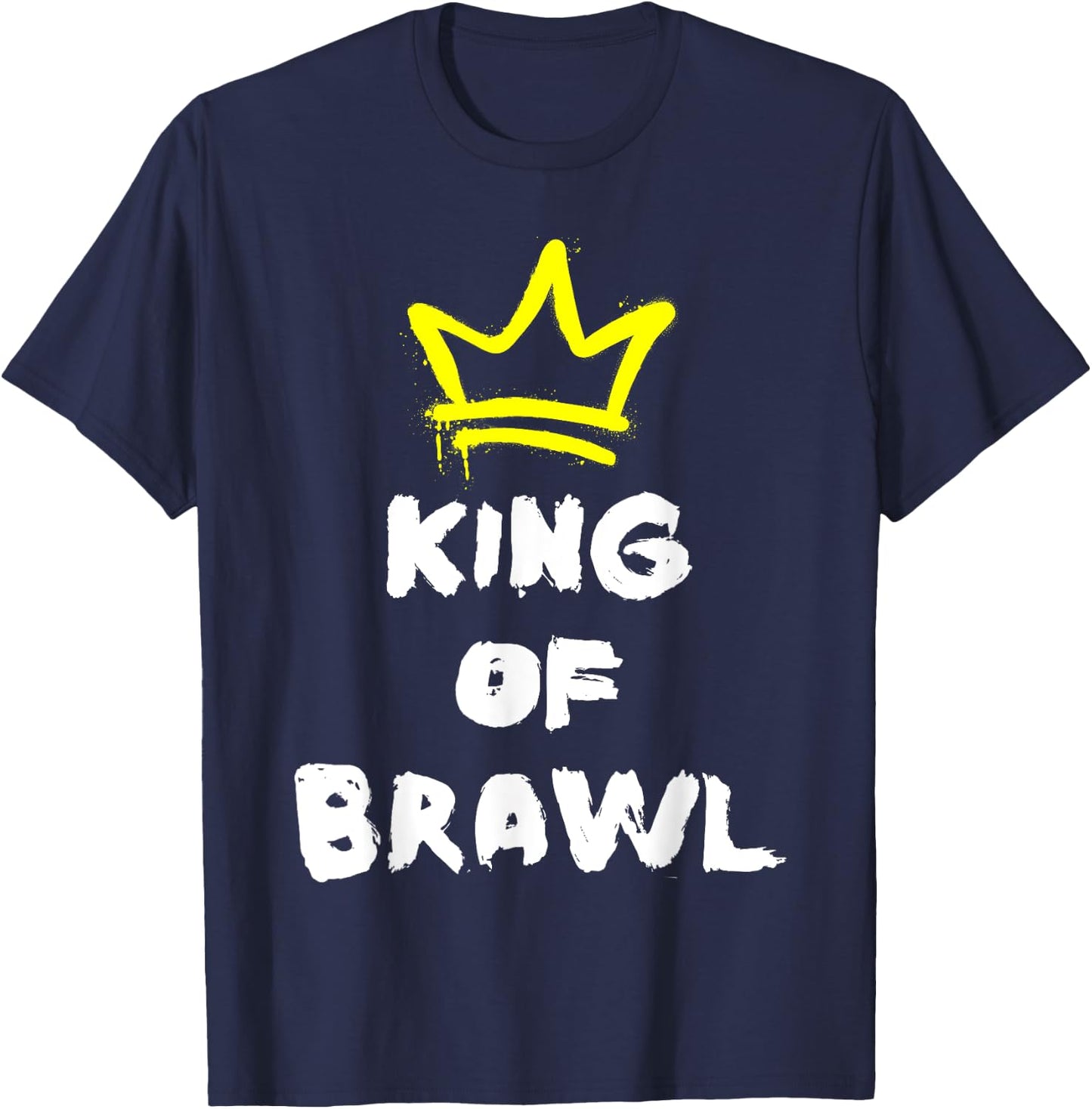 Brawl King Gamer Gaming Brawler Brawl T-Shirt - T-Shirt | Navy