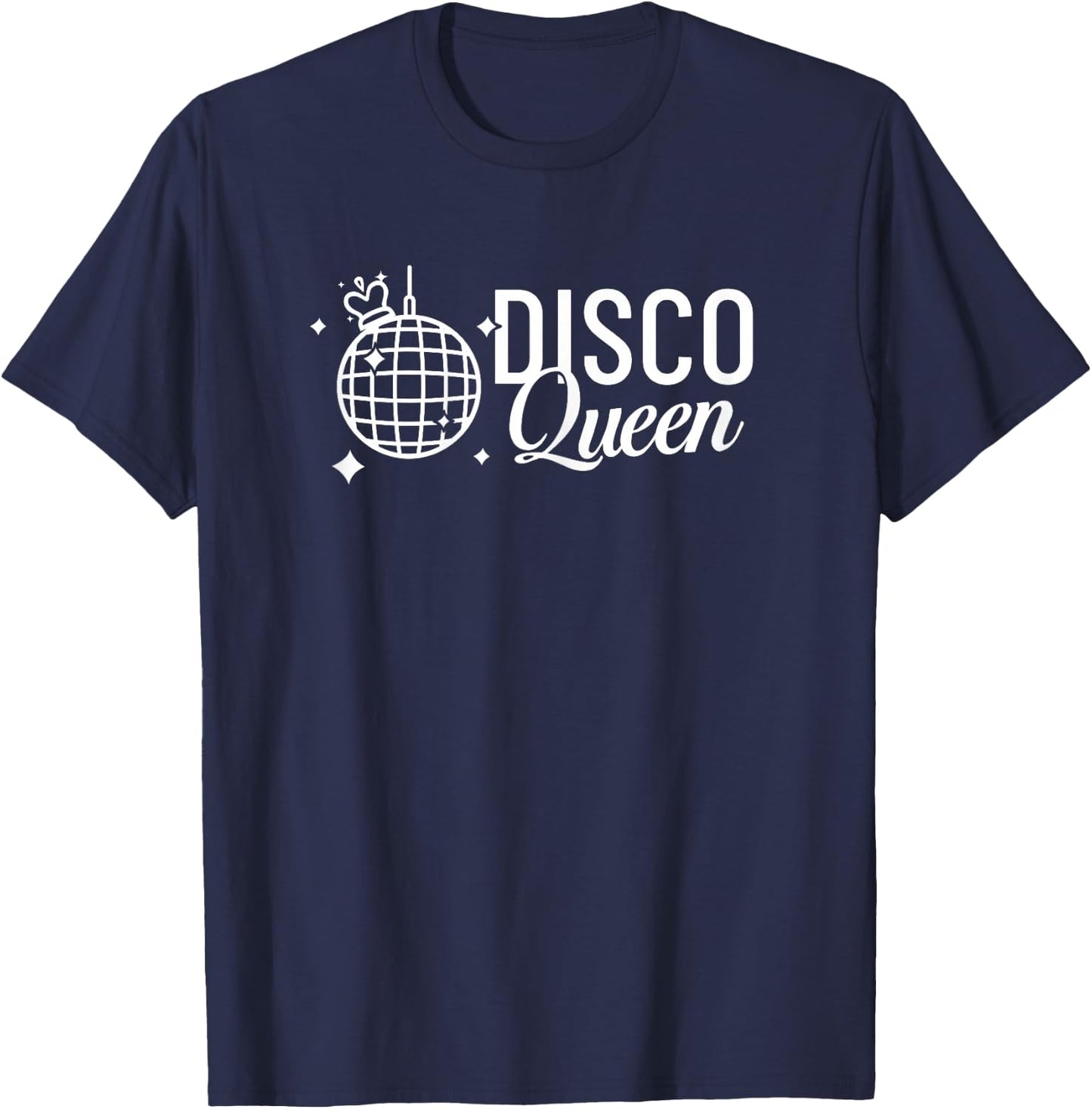 Disco Queen Music Light Ball Party Night Dancing Club T-Shirt - T-Shirt | Navy