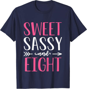 Sweet Sassy and Eight - 8 Years Old 8th Birthday Girls T-Shirt - T-Shirt | Navy