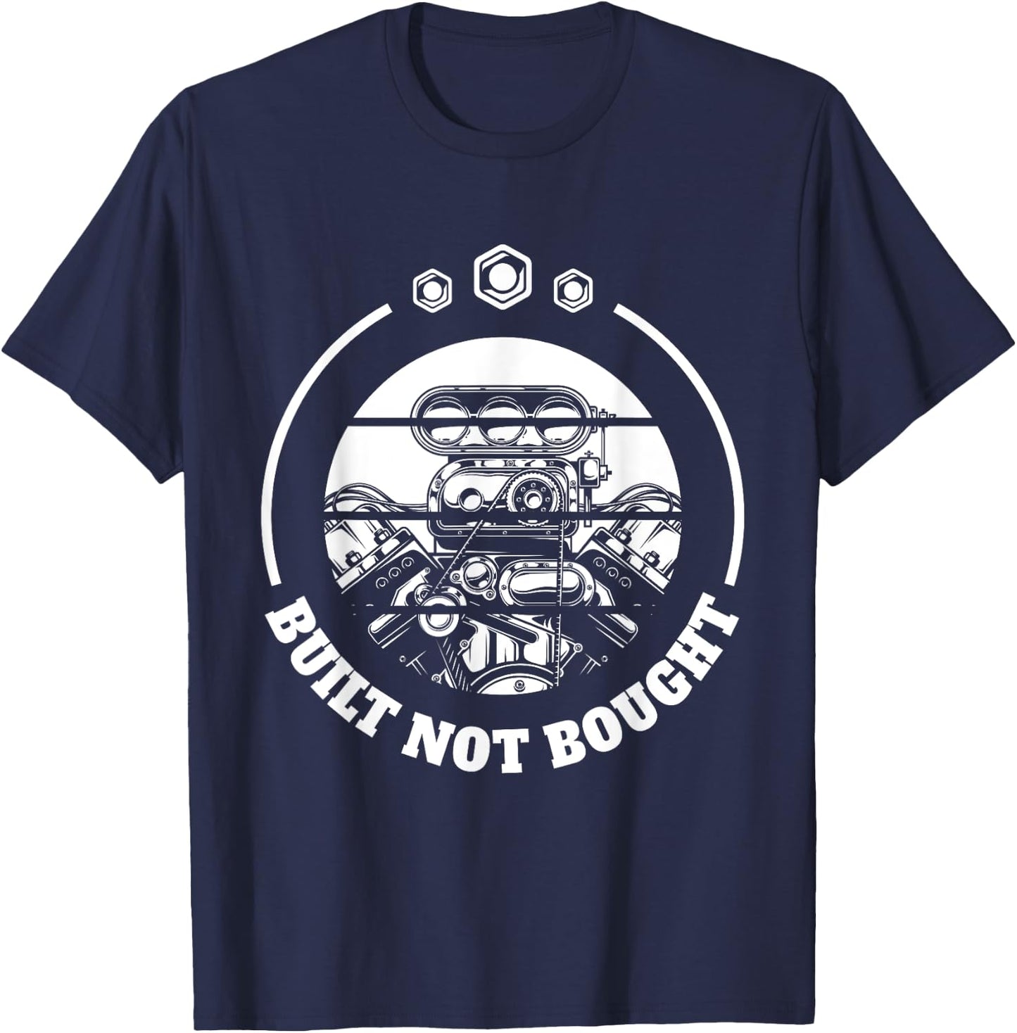 Built Not Bought Mechanic and Engineer T-Shirt - T-Shirt | Navy
