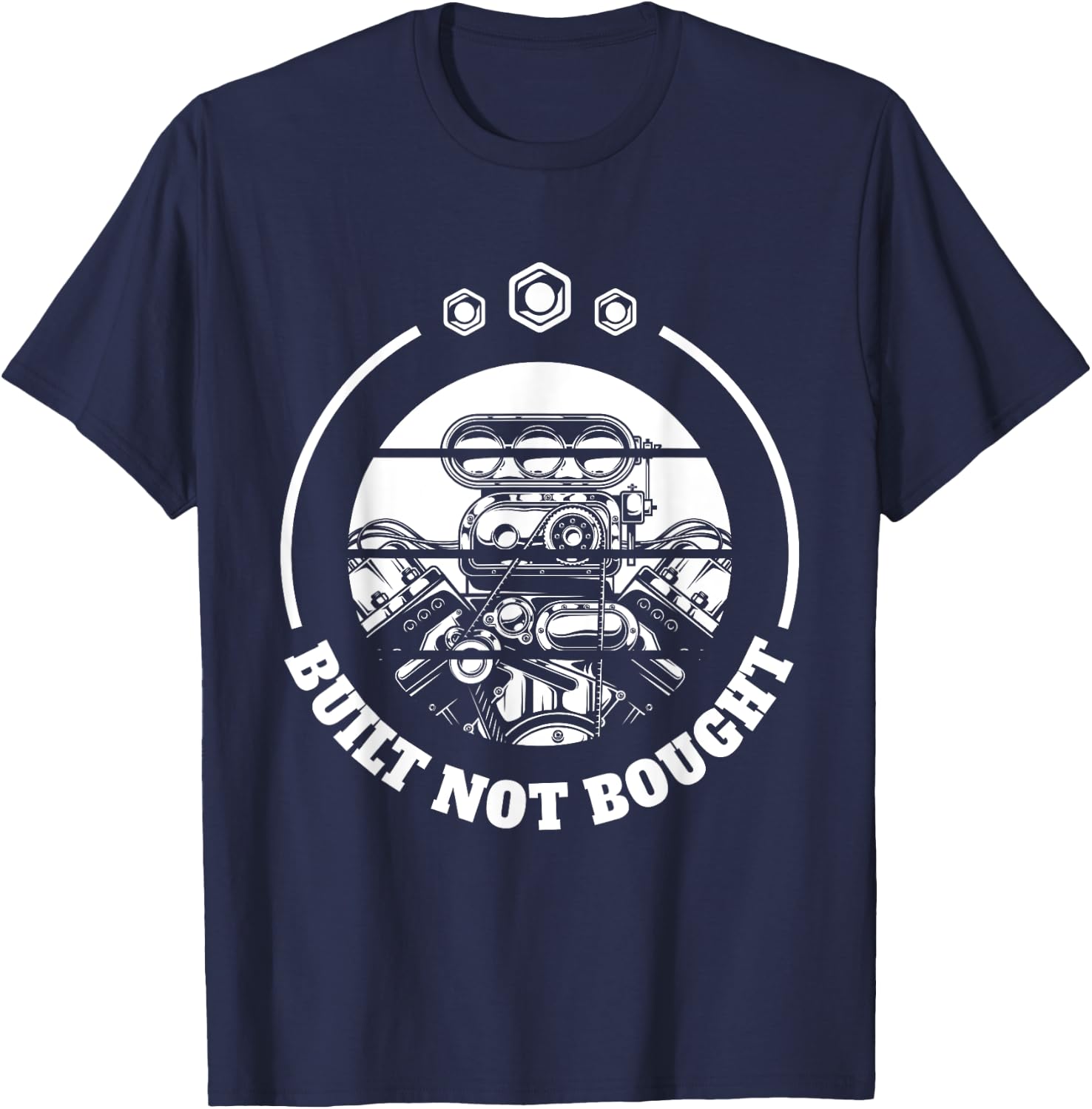 Built Not Bought Mechanic and Engineer T-Shirt - T-Shirt | Navy