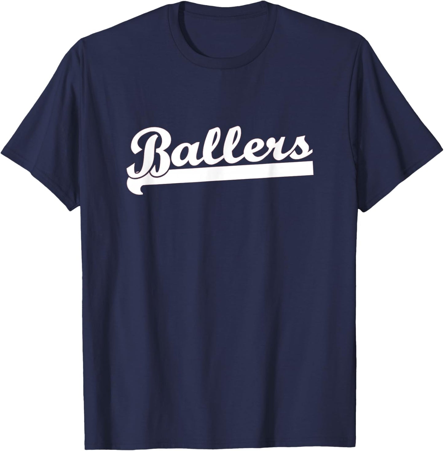 BALLERS Basketball Baseball Kickball Volleyball Soccer Team T-Shirt - T-Shirt | Navy