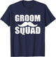Junggesellenabschied Geschenke Groom Squad Stag Party JGA , Black, Small T-Shirt - T-Shirt | Navy