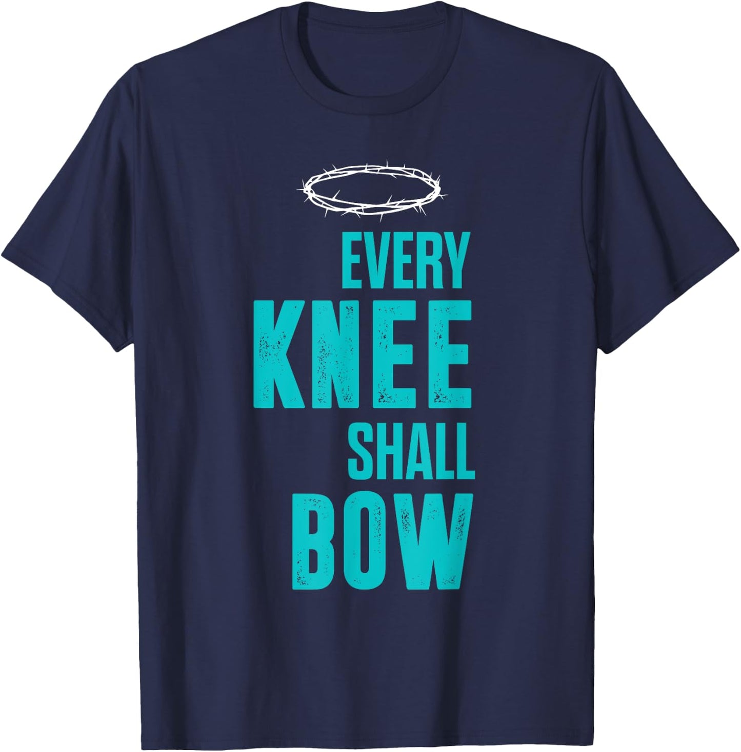 Christian Every Knee Shall Bow Romans Bible Verse T-Shirt - T-Shirt | Navy
