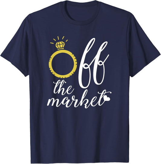 Off The Market Bride with Ring Funny Cute T Shirt T-Shirt - T-Shirt | Navy