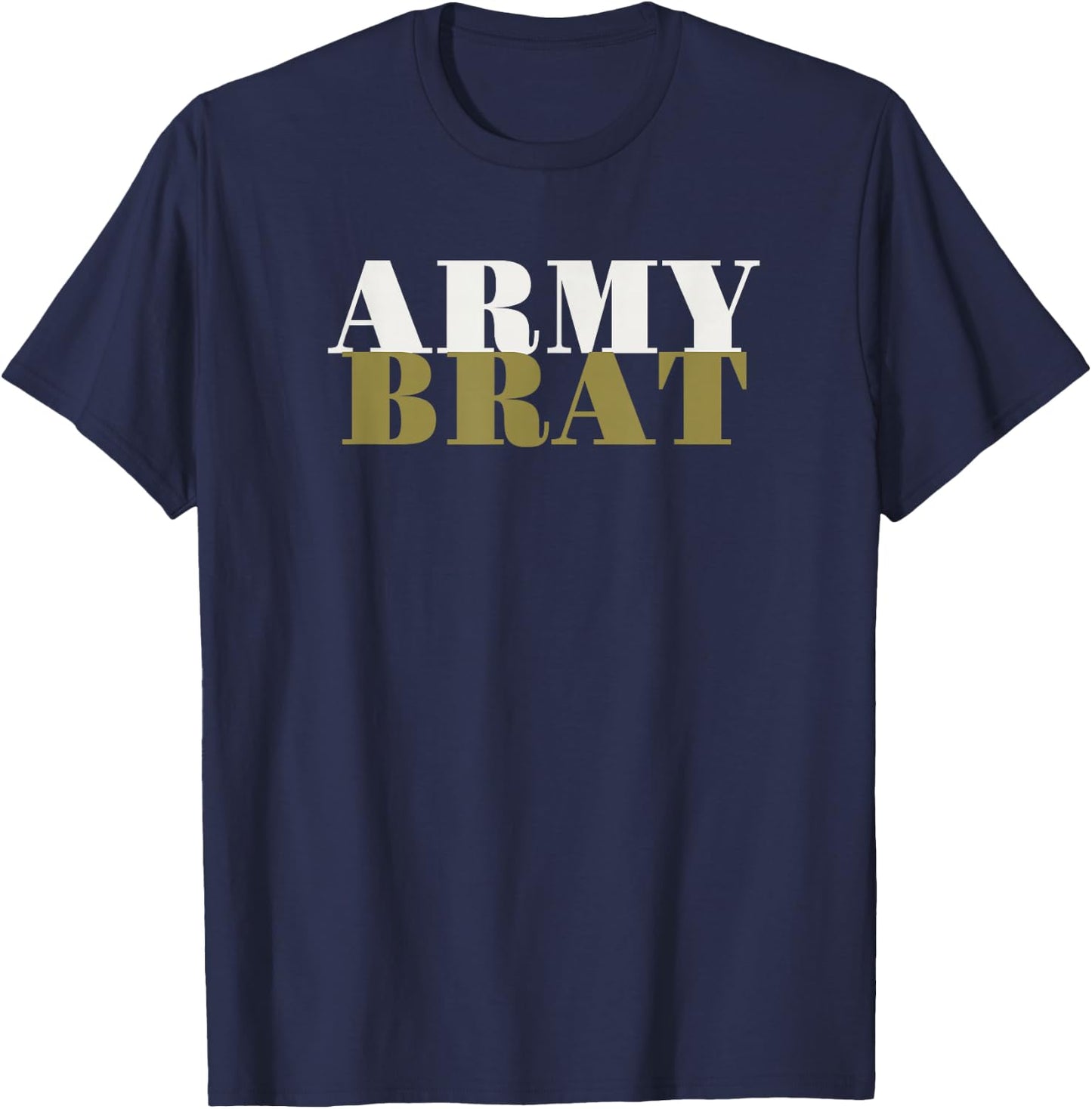 Proud US Army Brat Military Shirt , Women and Kids T-Shirt - T-Shirt | Navy