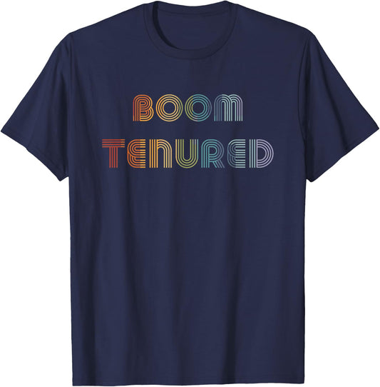 Congrats For Tenure Teachers Boom Tenured Professor Retro Women T-Shirt - T-Shirt | Navy