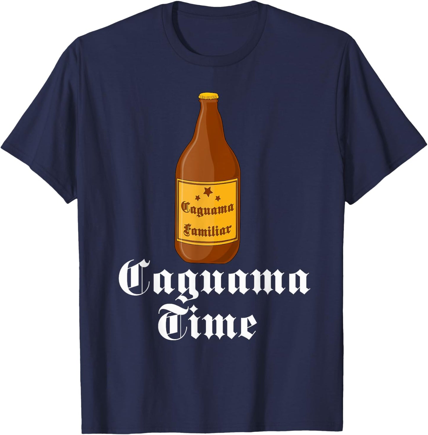 Caguama Time Shirt Cerveza Caguama Espanol Camisa Beer Shirt T-Shirt - T-Shirt | Navy
