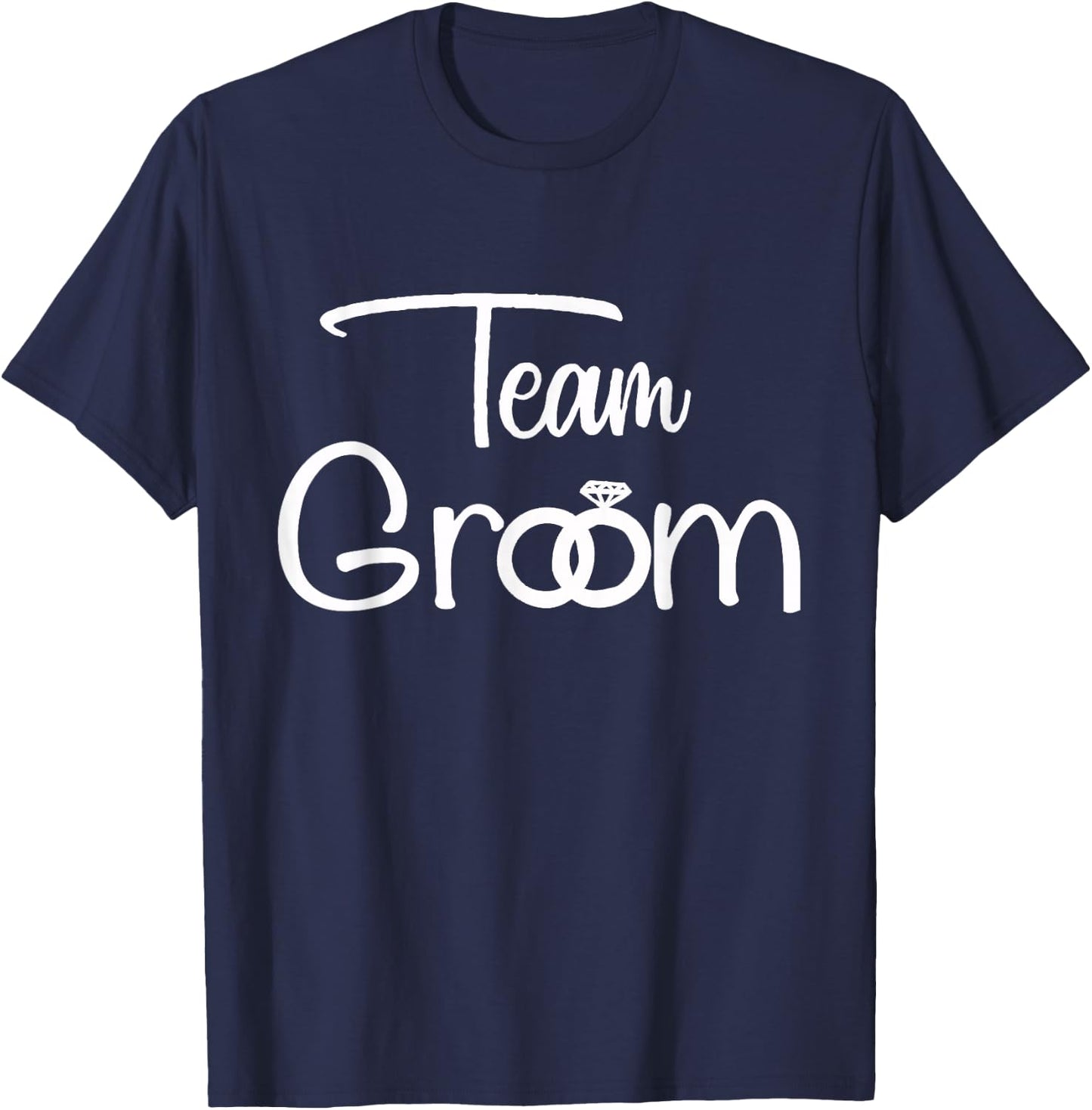 Team Groom for Wedding Parties and Bachelor Parties T-Shirt - T-Shirt | Navy