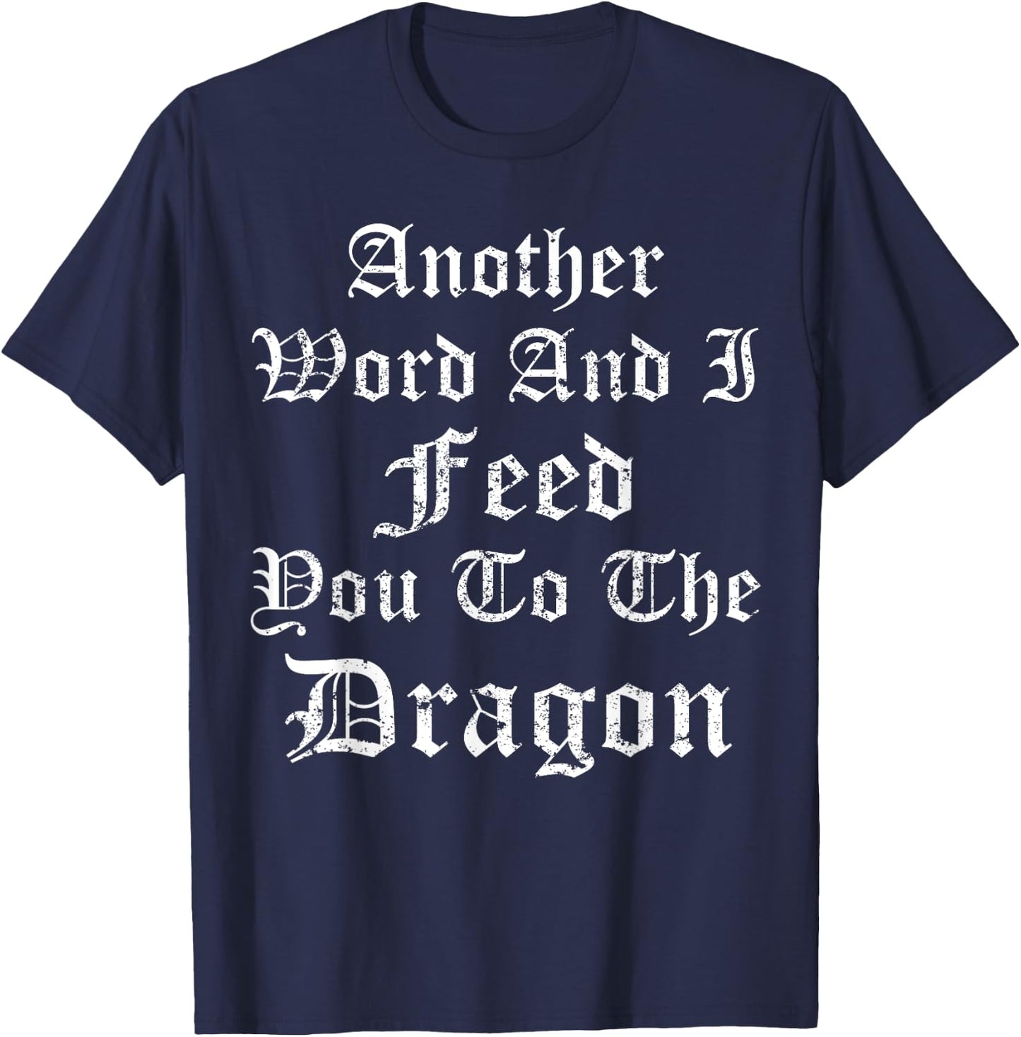 Funny Renaissance Faire T Shirt Men Dragon Shirt T-Shirt - T-Shirt | Navy