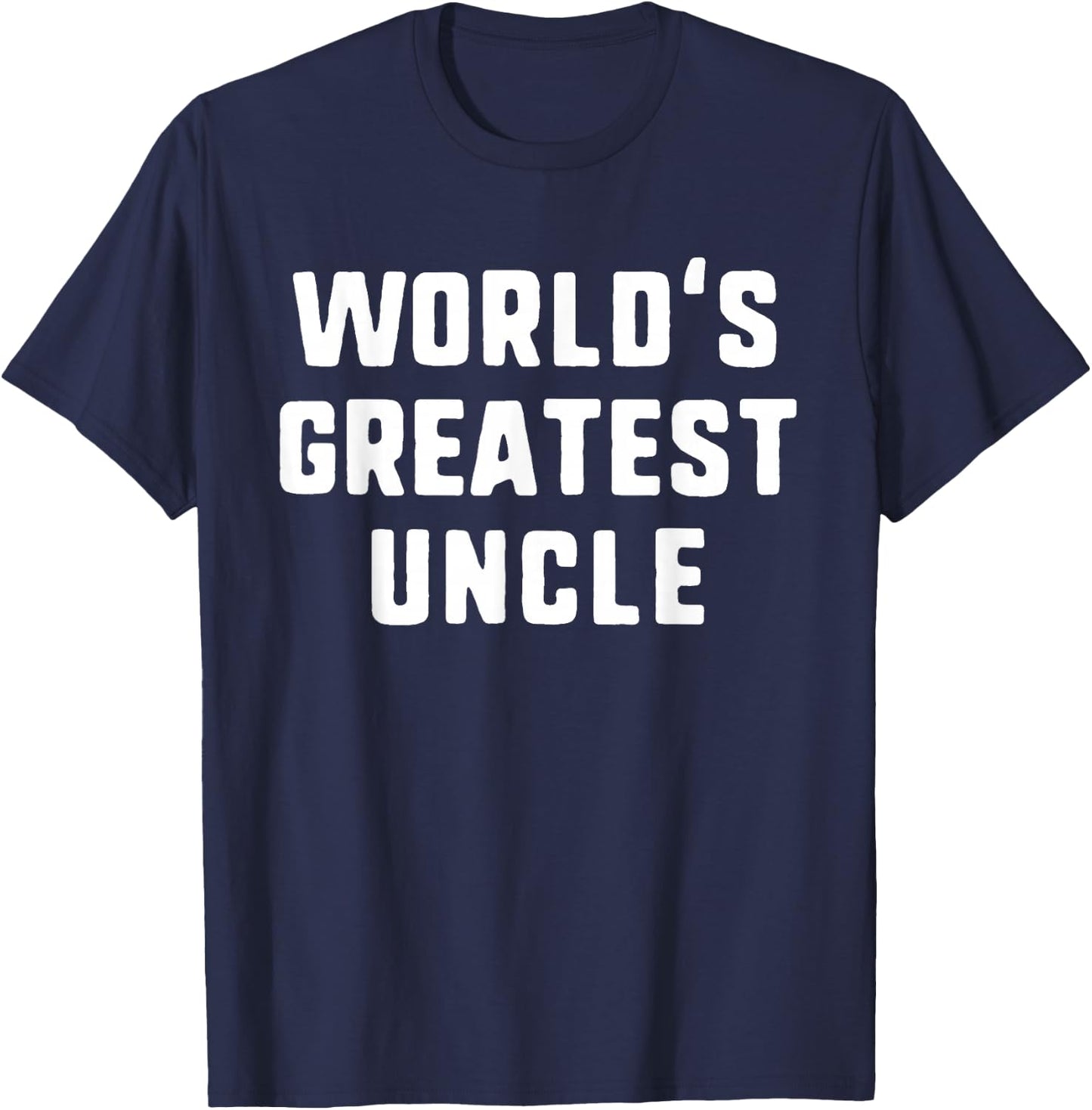 World's Greatest Uncle Funny Family T-Shirt - T-Shirt | Navy