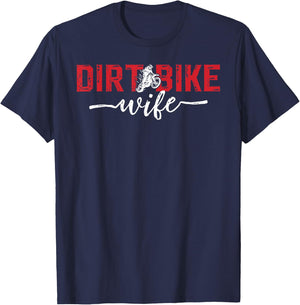 Dirt Bike Wife of A Dirt Biker Wife T-Shirt - T-Shirt | Navy