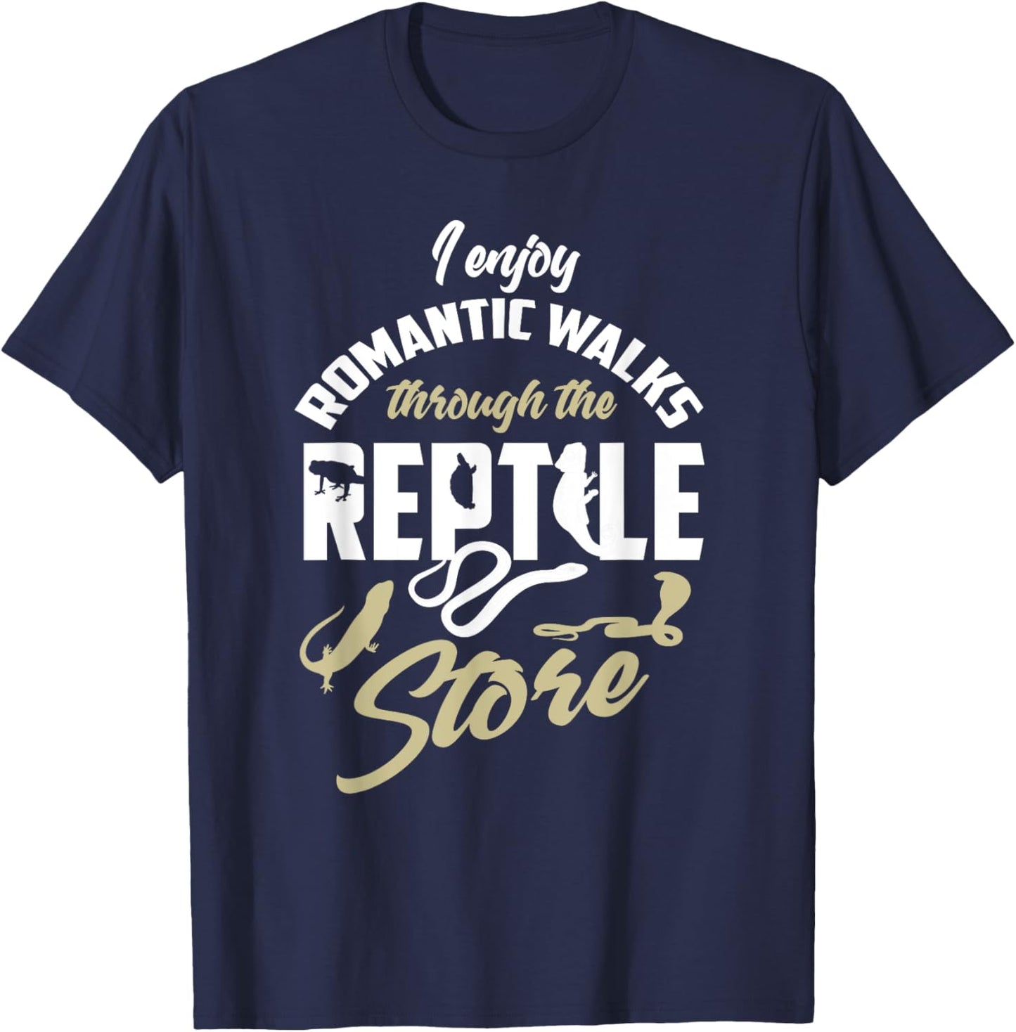 Reptile Shirt Funny Herpetologist Quote Reptile Lover Gift T-Shirt - T-Shirt | Navy