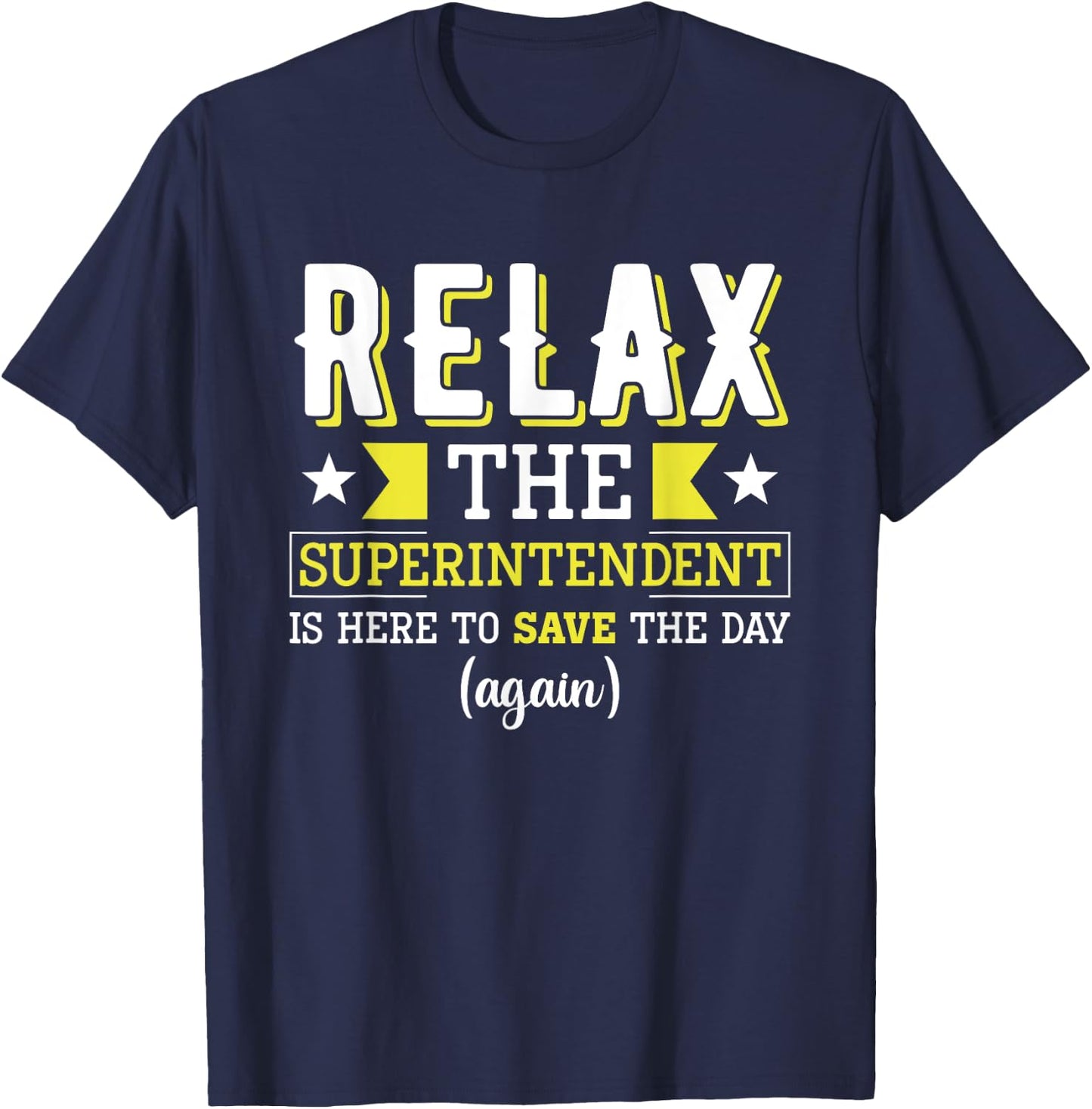 Superintendent Director Supervisor Back To School Superintendent - Kids, School, Uniform - -Adults - Black - Short Sleeve - Small - Classic Fit - Cotton 50%, Polyester 50% T-Shirt - T-Shirt | Navy