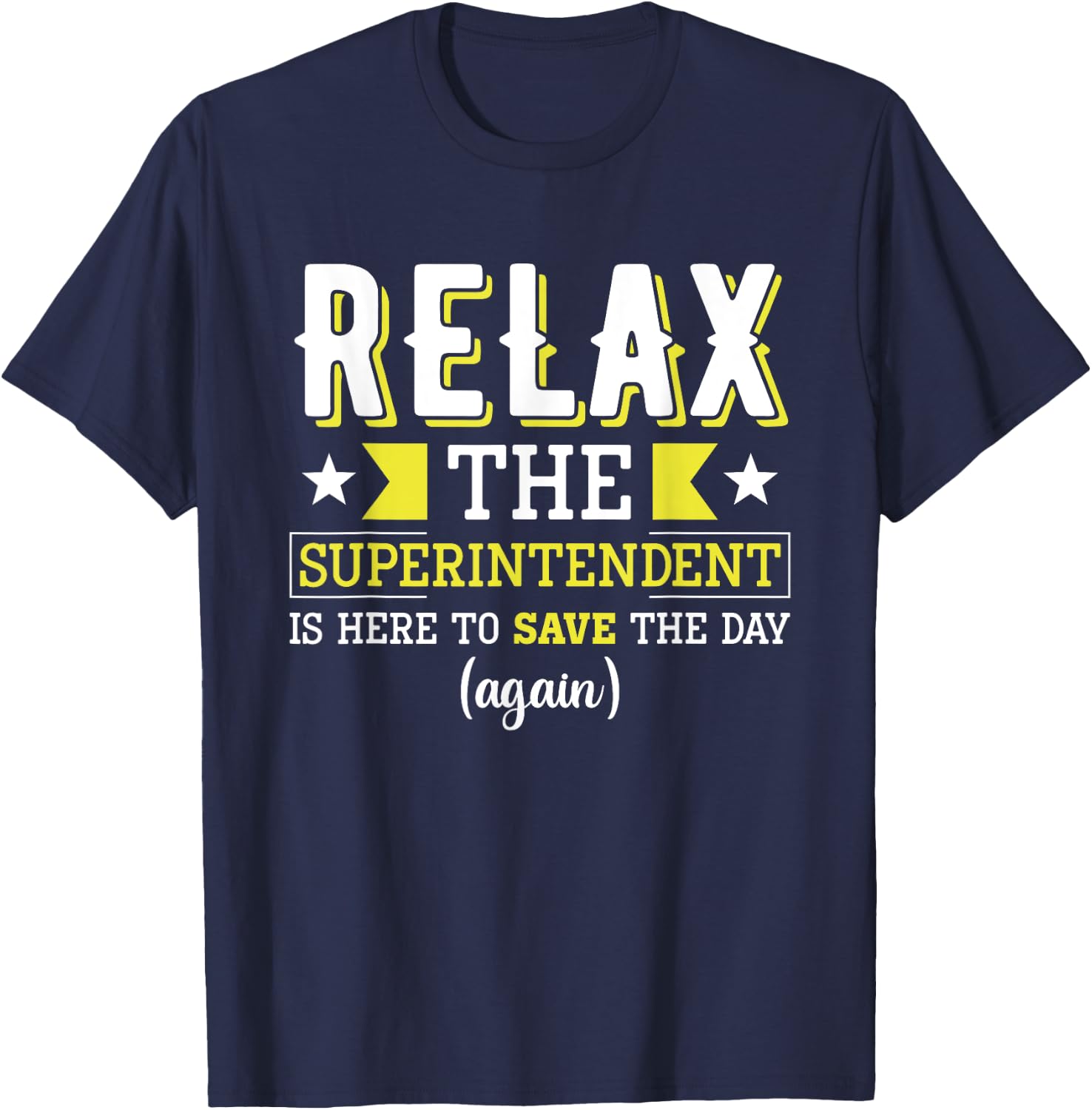 Superintendent Director Supervisor Back To School Superintendent - Kids, School, Uniform - -Adults - Black - Short Sleeve - Small - Classic Fit - Cotton 50%, Polyester 50% T-Shirt - T-Shirt | Navy