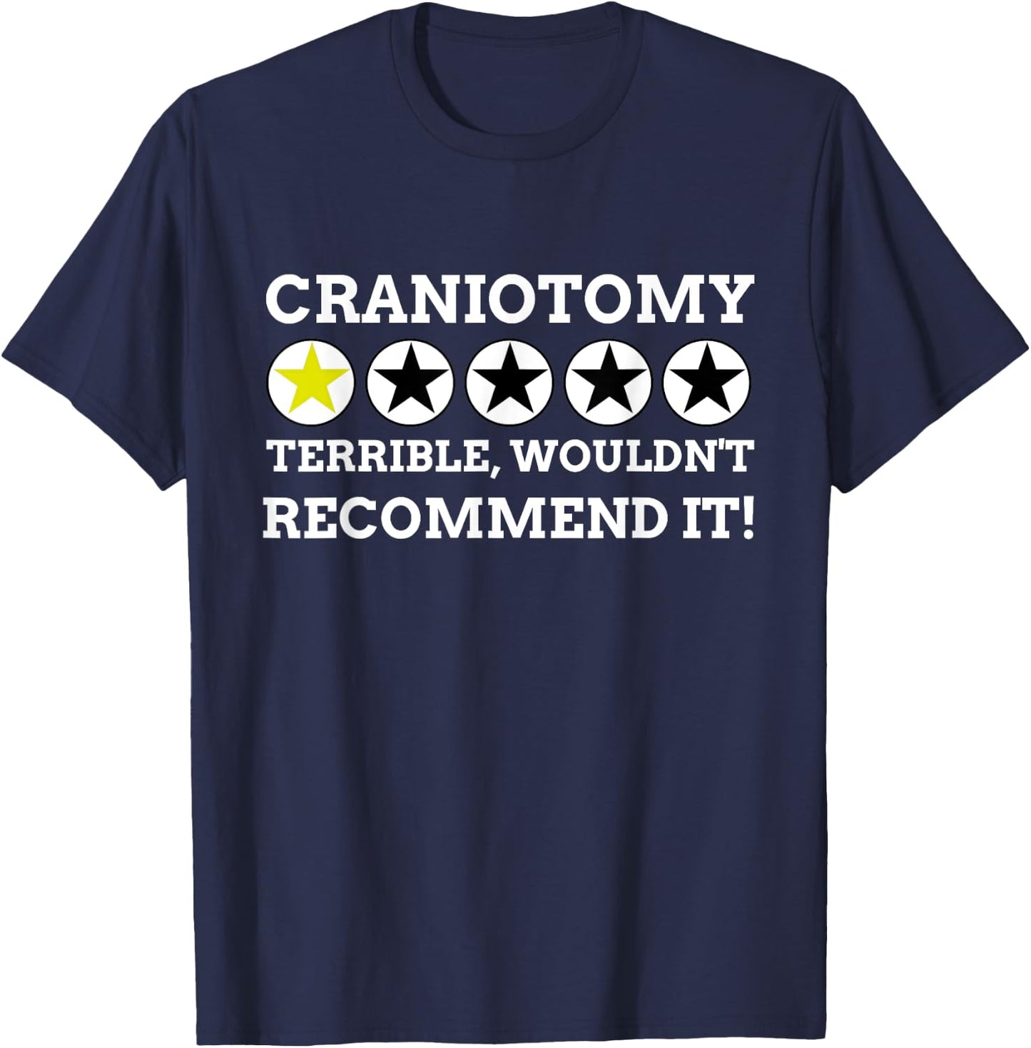 Brain Surgery Gifts, Funny Craniotomy T-Shirt - T-Shirt | Navy