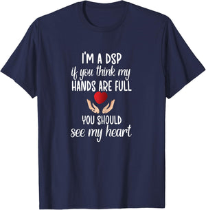 I'm A DSP Direct Support Professional DSP Nurse Week T-Shirt - T-Shirt | Navy