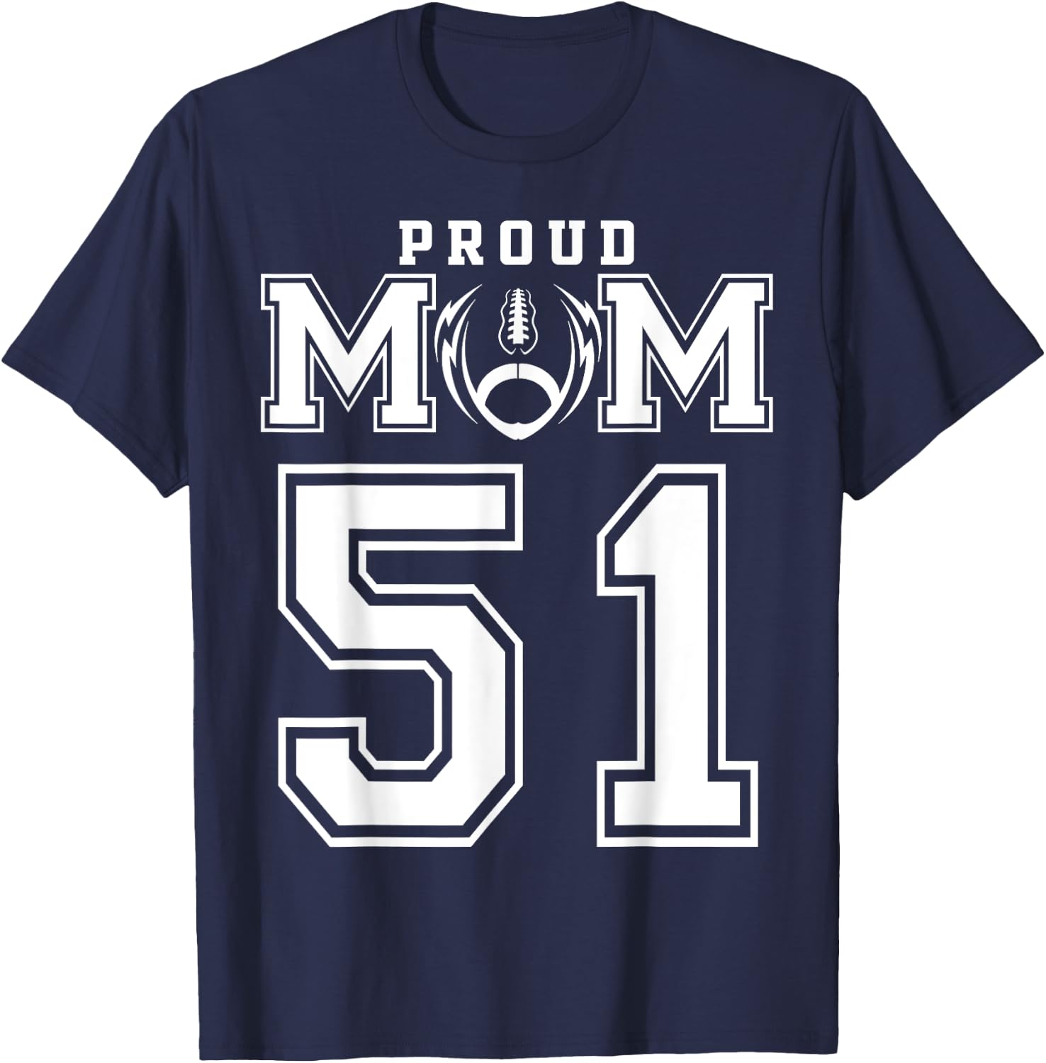 Custom Proud Football Mom Number 51 Personalized T-Shirt - T-Shirt | Navy