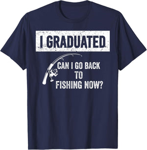 Can I Go Back to Fishing High School Graduation Class 2025 T-Shirt - T-Shirt | Navy