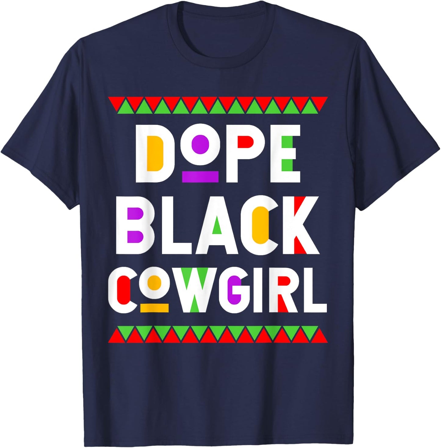 Dope Black Cowgirl African American Job Proud Profession T-Shirt - T-Shirt | Navy