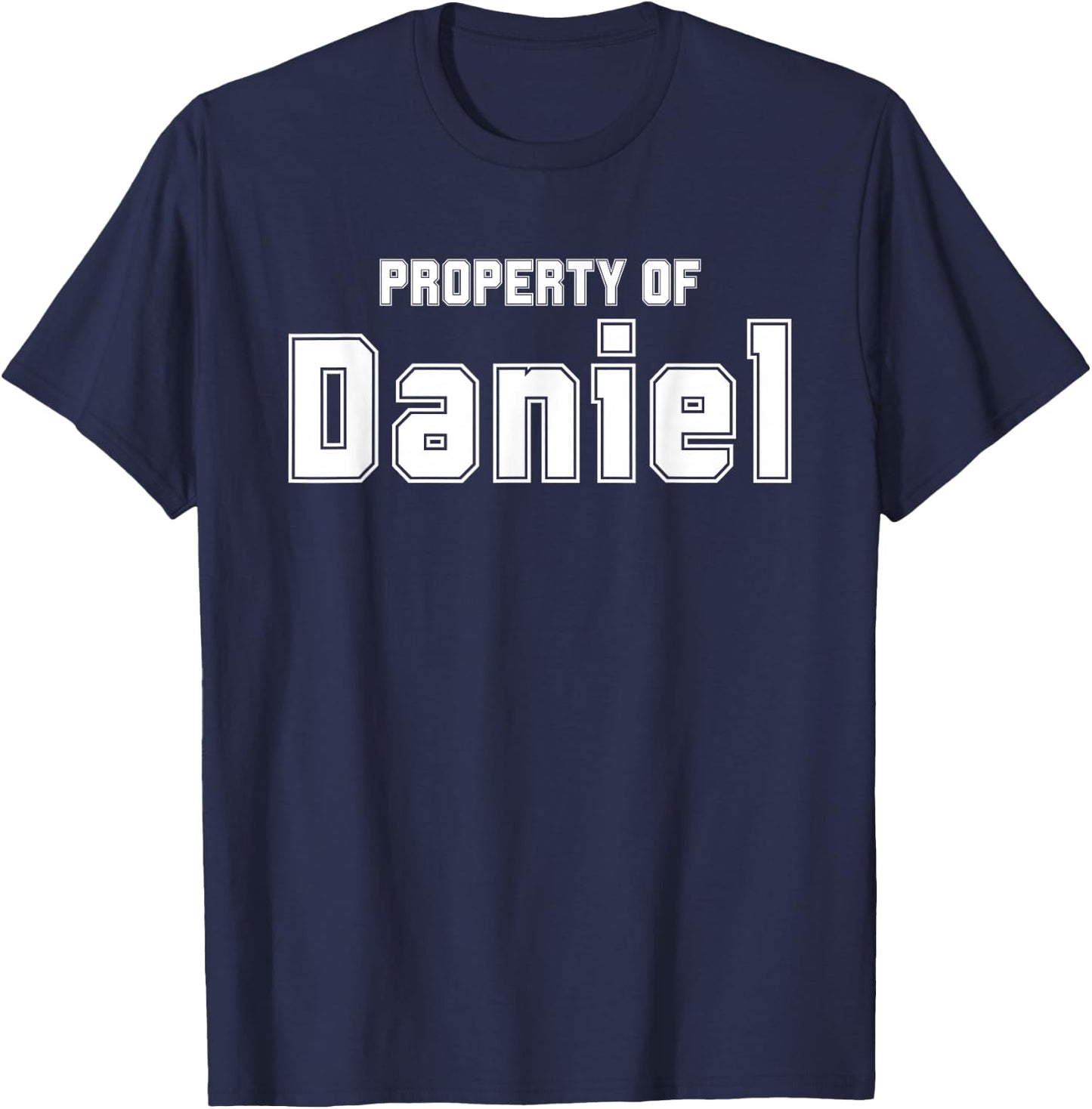 Property of DANIEL Funny Bachelorette Gifts for Bride T-Shirt - T-Shirt | Navy
