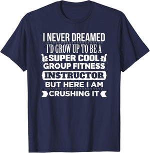 Group Fitness Instructor T Shirt. Funny Fitness Trainer Gift T-Shirt - T-Shirt | Navy