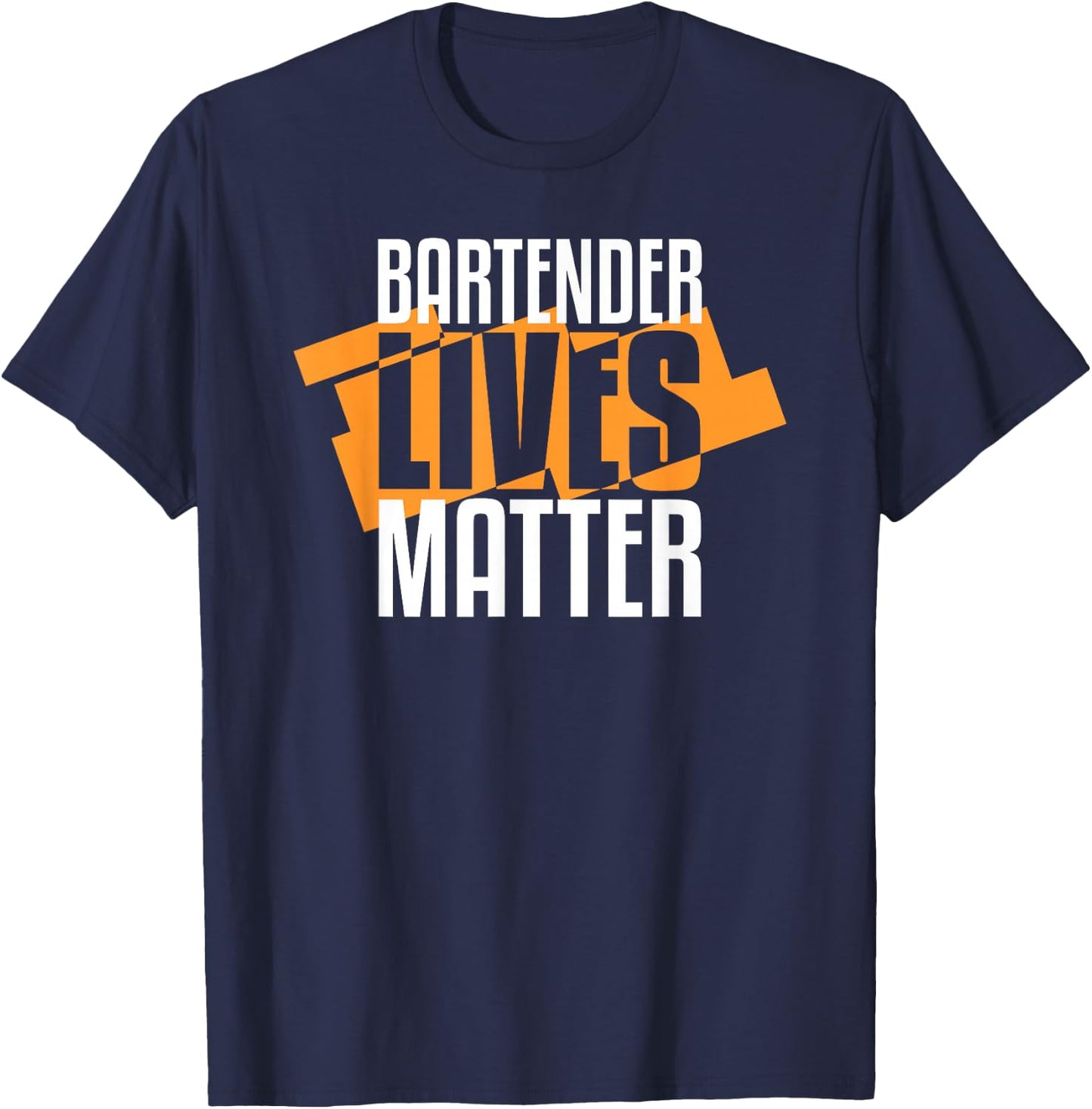 Bartender Lives Matter Barkeeper T-Shirt - T-Shirt | Navy