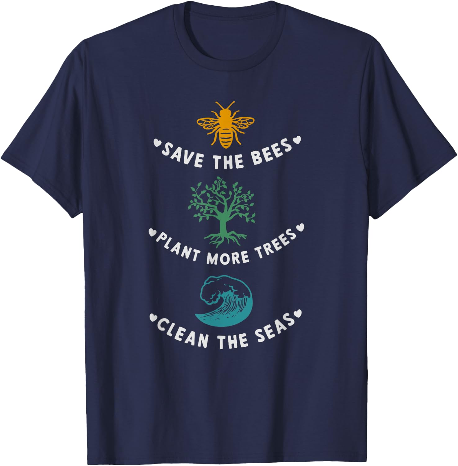 Earth Day Saying Slogan T-Shirt - T-Shirt | Navy