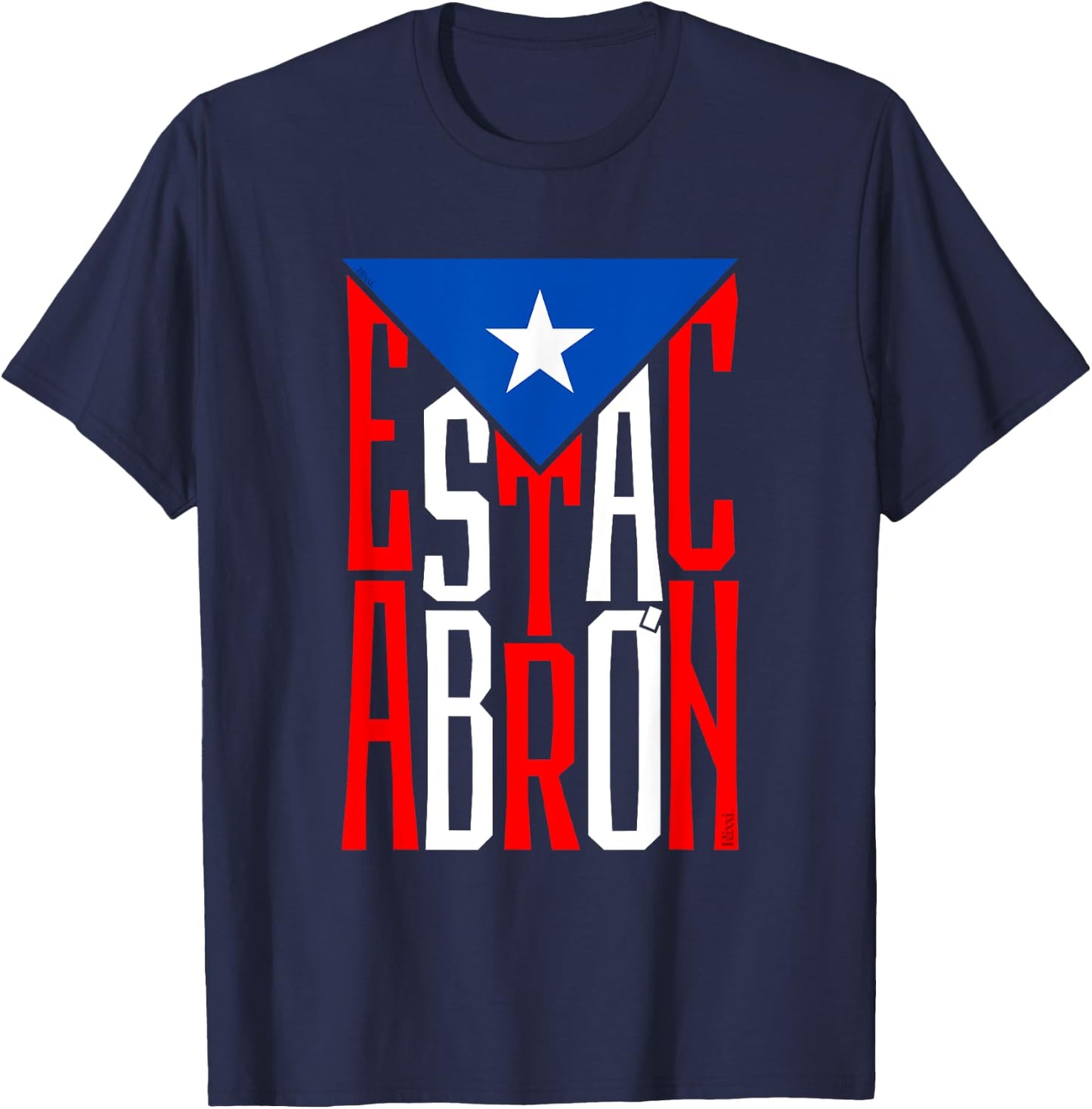 Puerto Rican Boricua Reggaeton Trap Puerto Rico Está Cabrón T-Shirt - T-Shirt | Navy