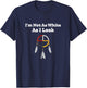 I'm Not As White As I Look Apparel T-Shirt - T-Shirt | Navy