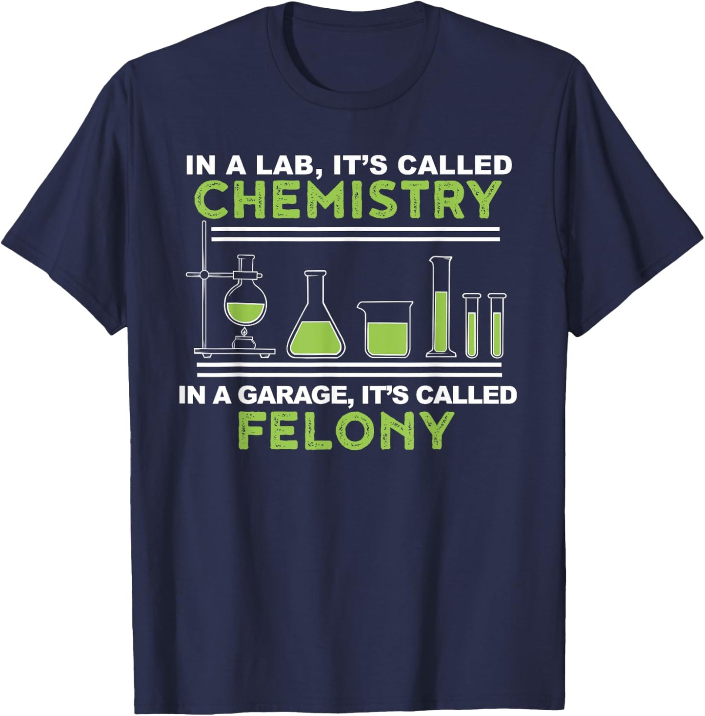 Chemistry Garage | Funny Chemistry Shirt T-Shirt - T-Shirt | Navy