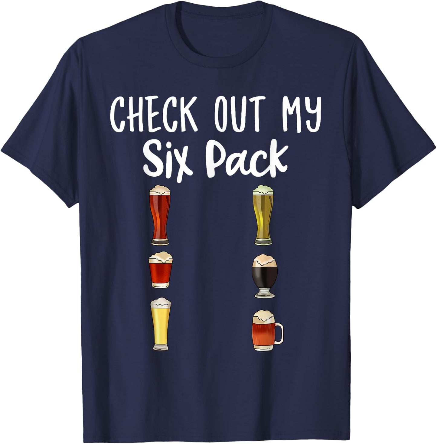Check Out My Six Pack Craft Beer T-Shirt - T-Shirt | Navy