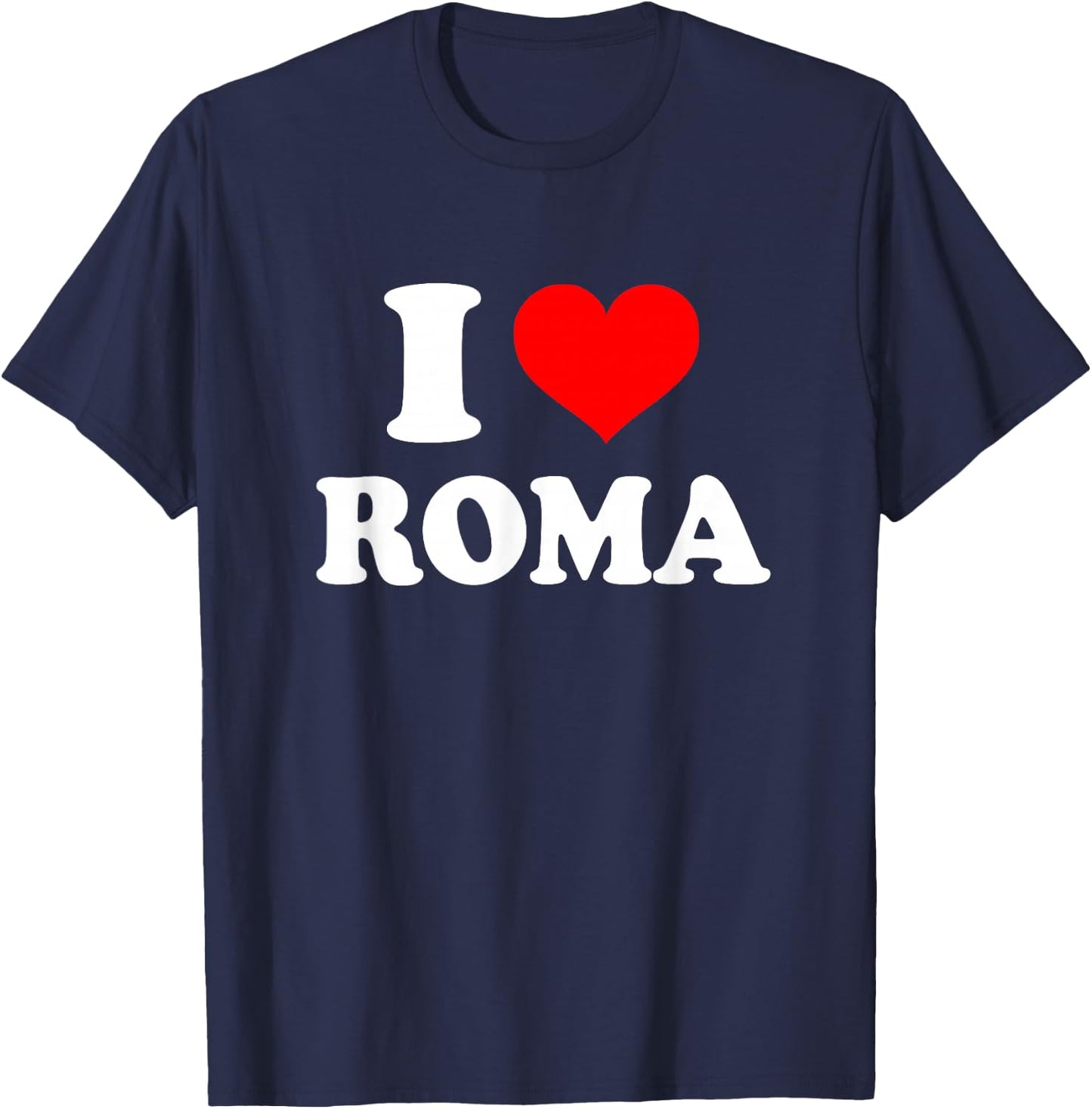 Roma - I Heart Roma - I Love Roma T-Shirt - T-Shirt | Navy