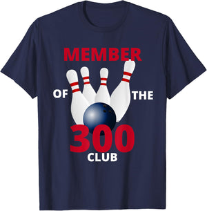 Member Of The 300 Club Bowling Ball Strike Pin T-Shirt - T-Shirt | Navy