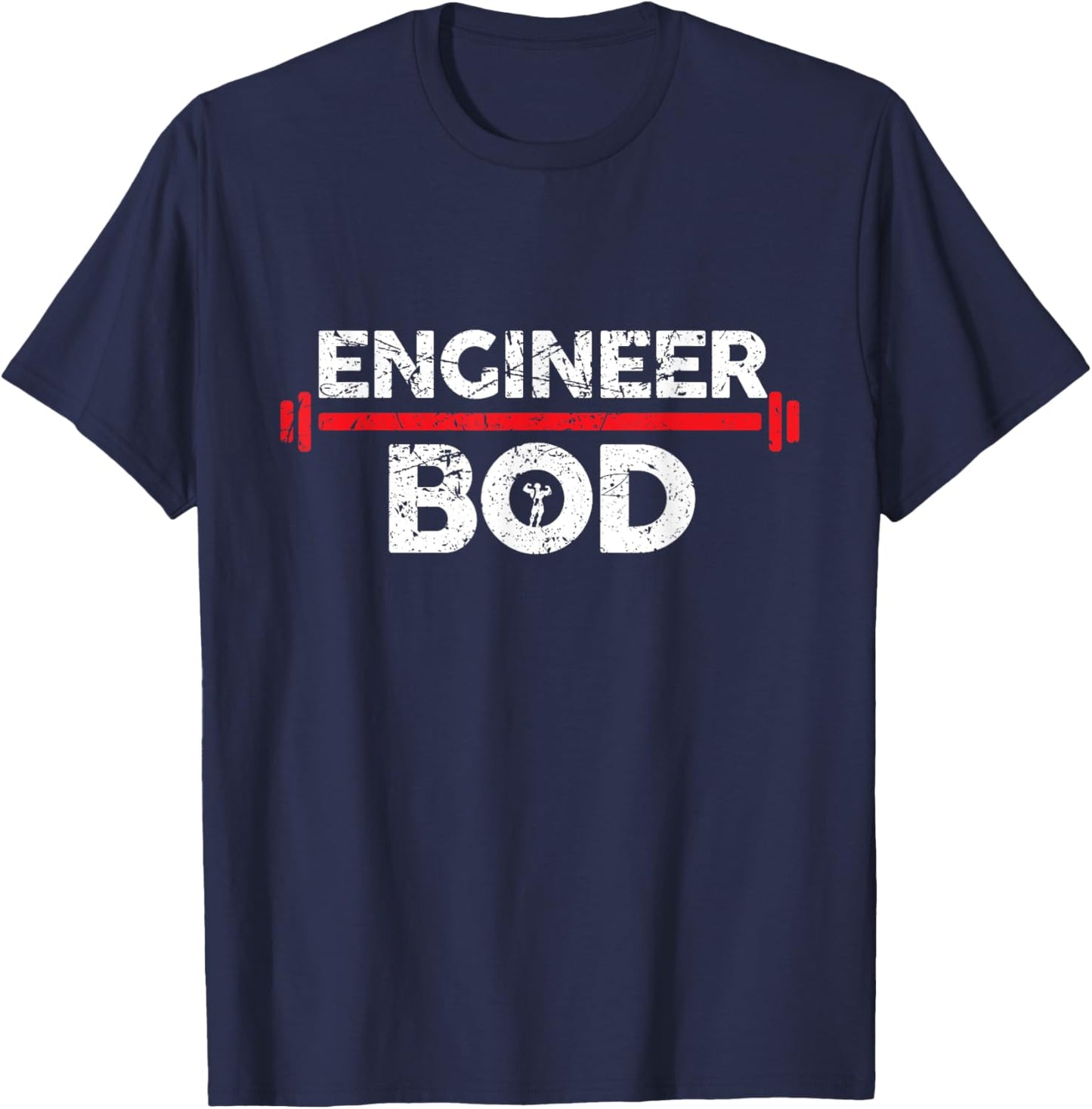 Engineer Bod, Funny Engineering Exercise Gym Weightlifting T-Shirt - T-Shirt | Navy