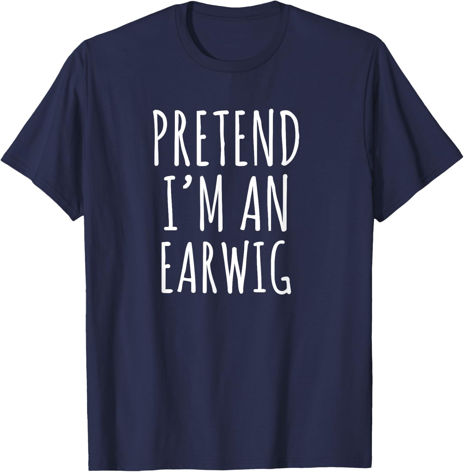 Lazy Halloween Costume Pretend I'm An Earwig Simple T-Shirt - T-Shirt | Navy