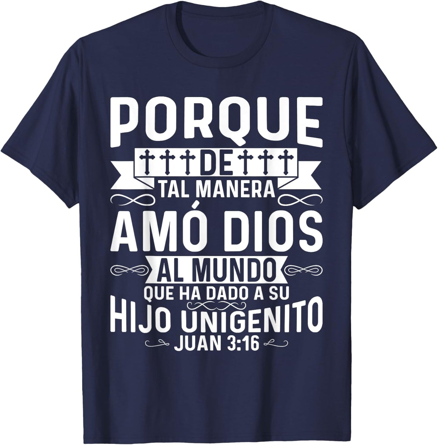 Camisetas Cristianas En Espanol Con Frases Biblia Juan 3:16 T-Shirt - T-Shirt | Navy