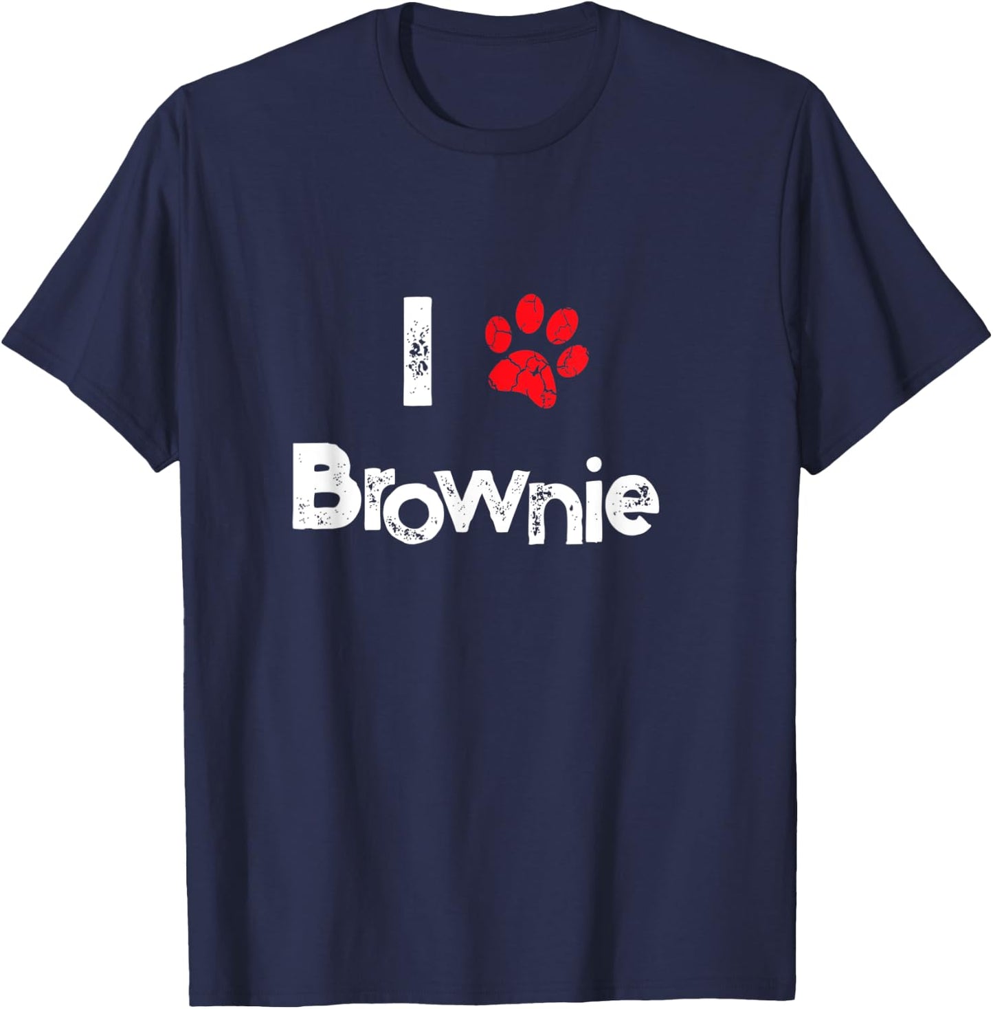 Cute Dog Name Brownie Pet Puppy Dog Paw Lover Quote Gift T-Shirt - T-Shirt | Navy