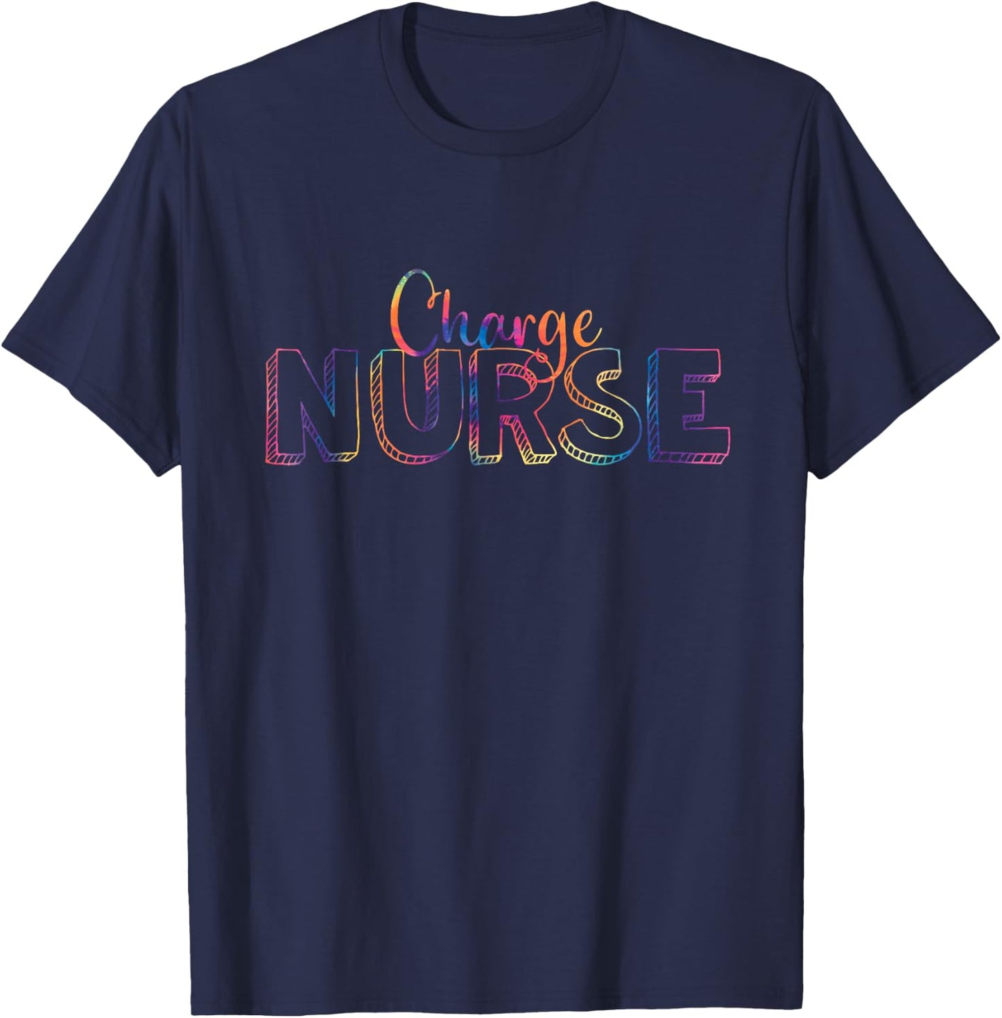 Cute Tie Dye Charge Nurse RN Graduate Nursing T-Shirt - T-Shirt | Navy