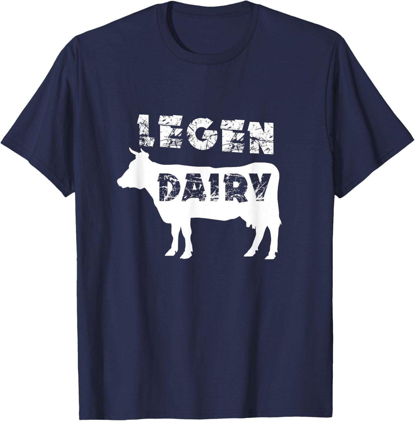 Funny Legen Dairy Cow Farm Animal Bull Sarcastic Shirt T-Shirt - T-Shirt | Navy