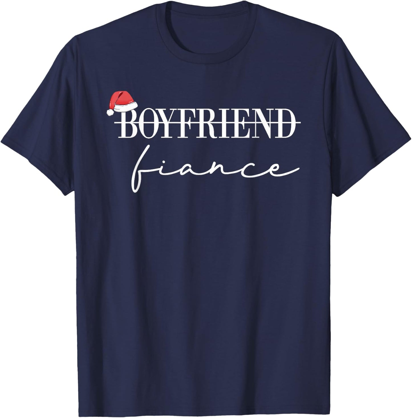 Xmas Boyfriend Fiance Christmas Newly Engaged Couple Pajamas T-Shirt - T-Shirt | Navy