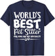 World's Best Pet Sitter Shirt Dog Sitter Fur Kids Gift T-Shirt - T-Shirt | Navy