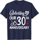 Celebrating Our 30th Wedding Anniversary Marriage 30 Years T-Shirt - T-Shirt | Navy