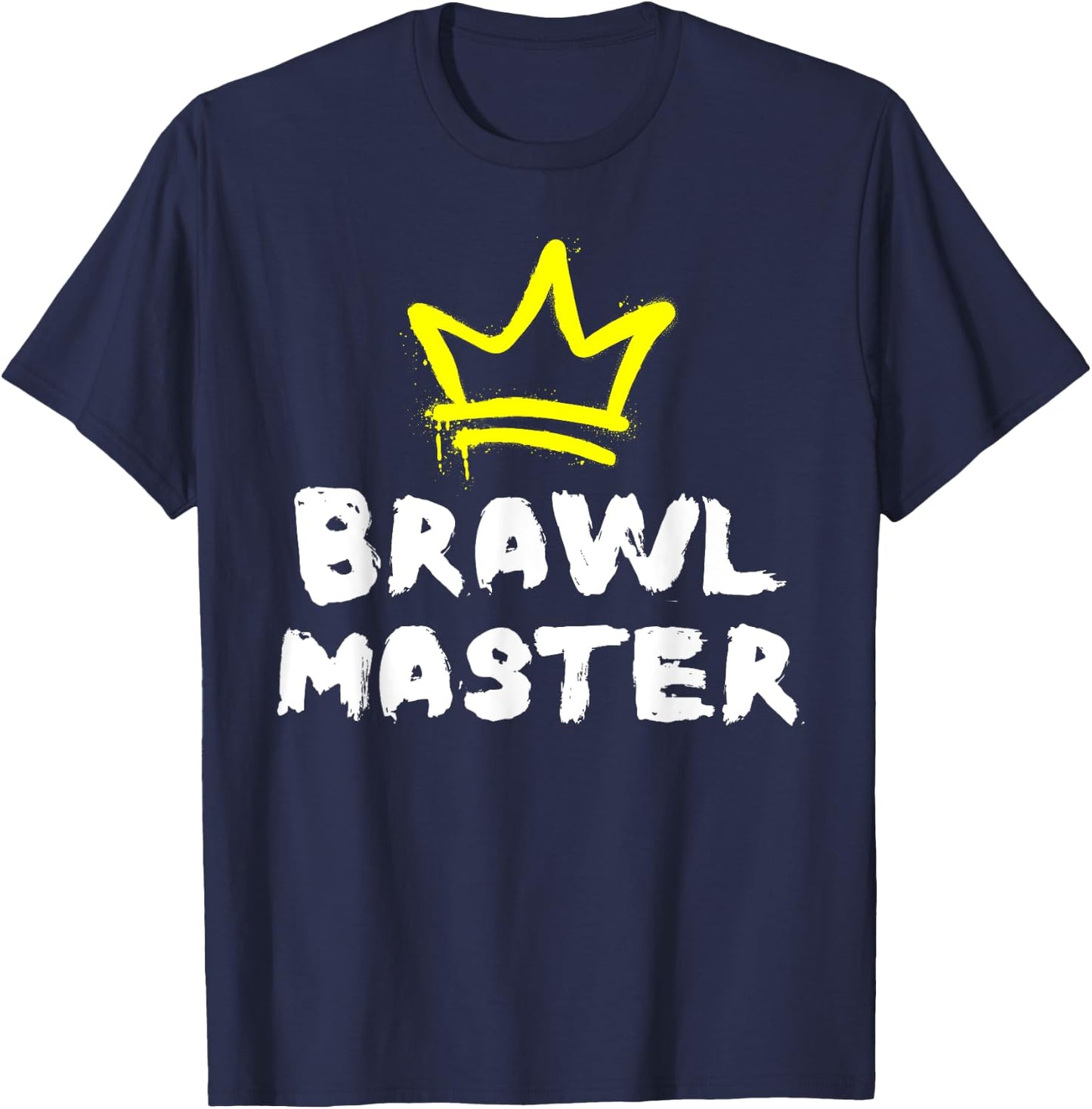 Brawl Master Gamer Gaming Brawler Brawl T-Shirt - T-Shirt | Navy